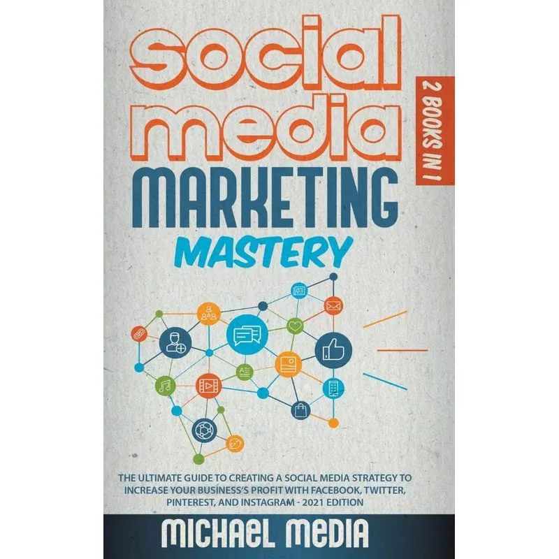 Social Media Marketing Mastery