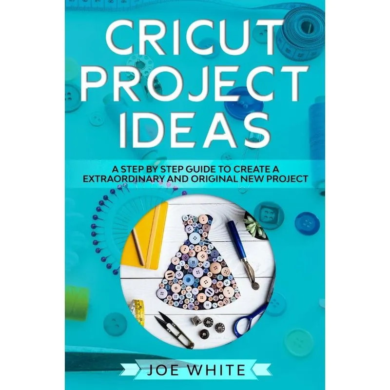 Cricut Project Ideas