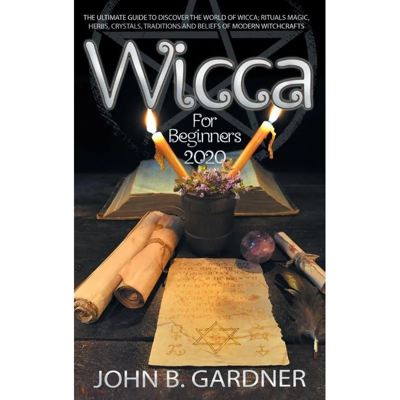 WICCA FOR BEGINNERS 2020