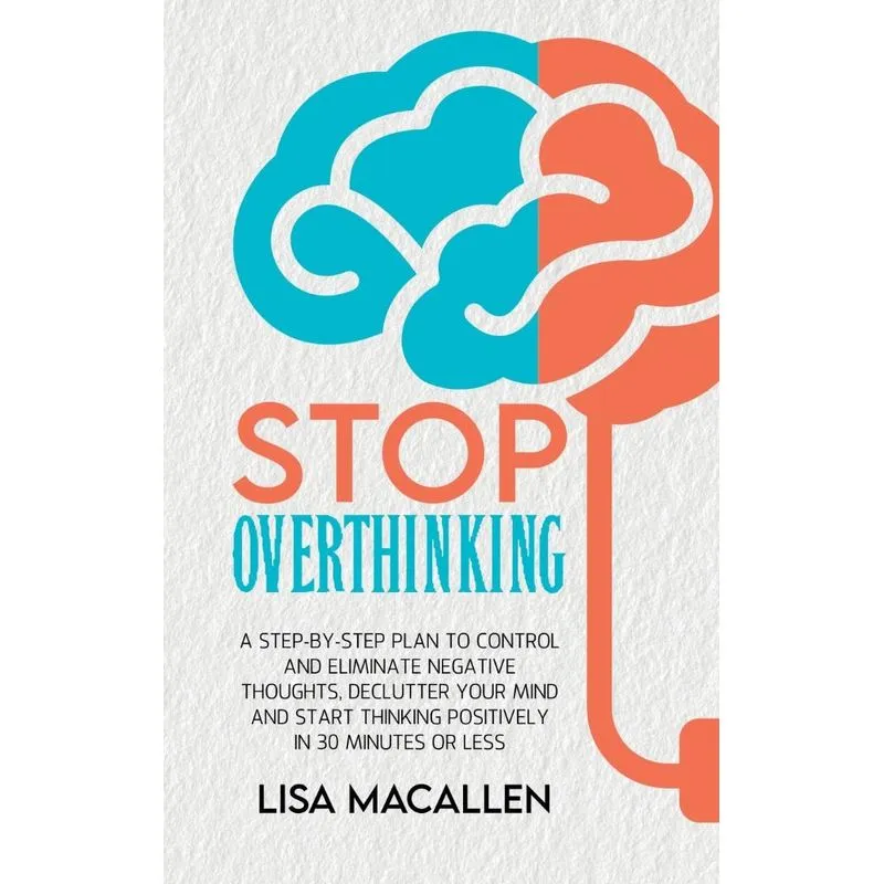 STOP OVERTHINKING