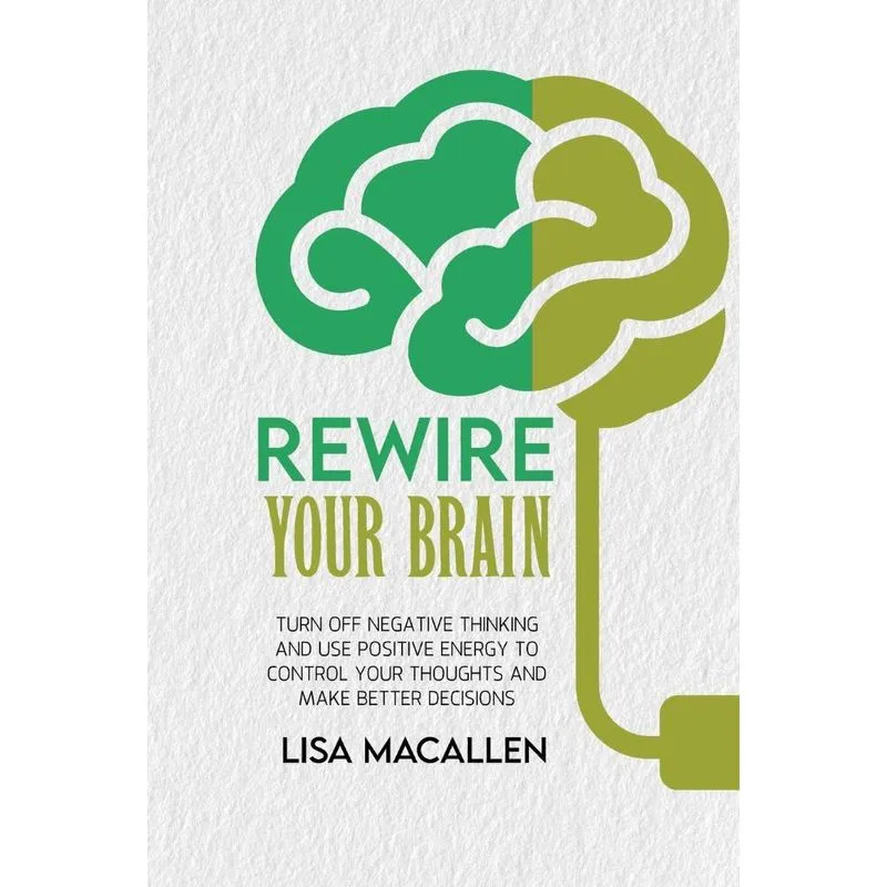 Rewire Your Brain