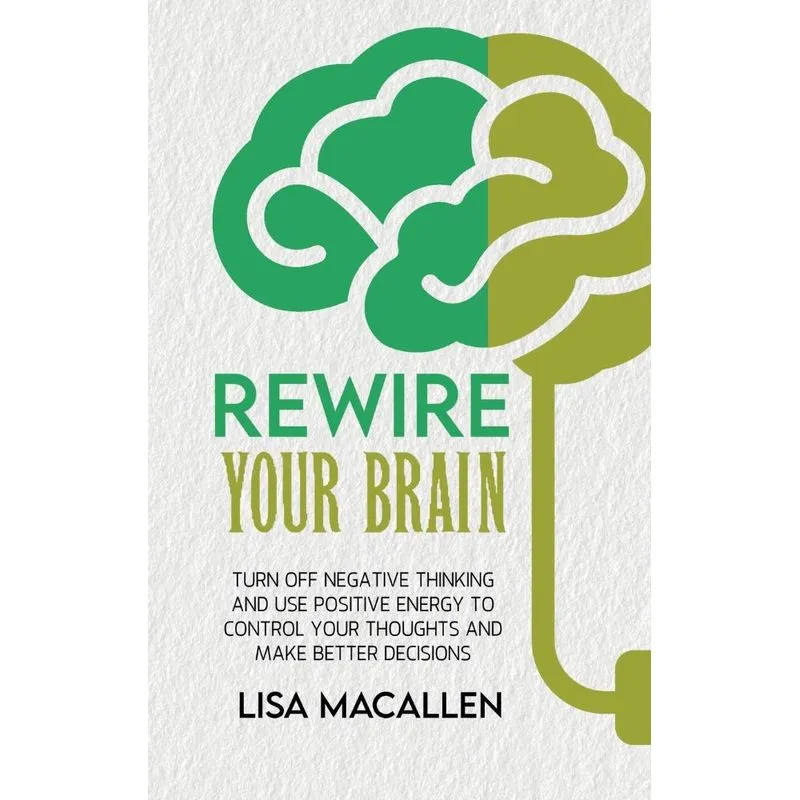 Rewire Your Brain