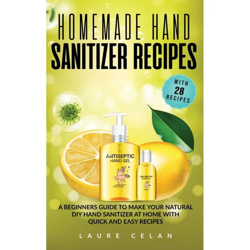 Homemade Hand Sanitizer Recipes