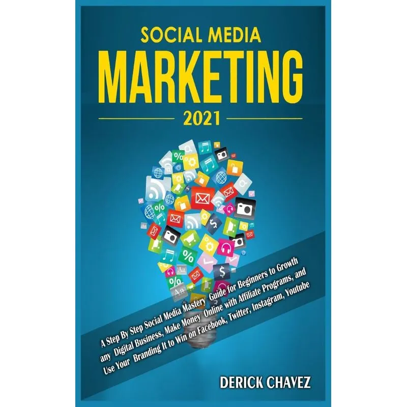 Social Media Marketing 2021
