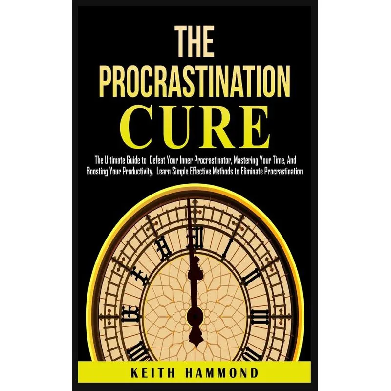 The Procrastination Cure