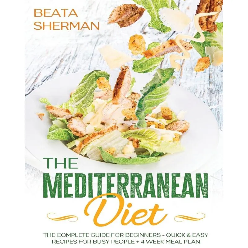 The Mediterranean Diet
