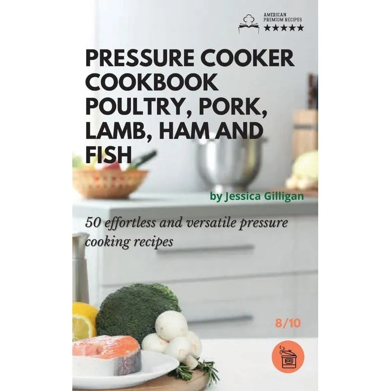 Pressure Cooker Cookbook