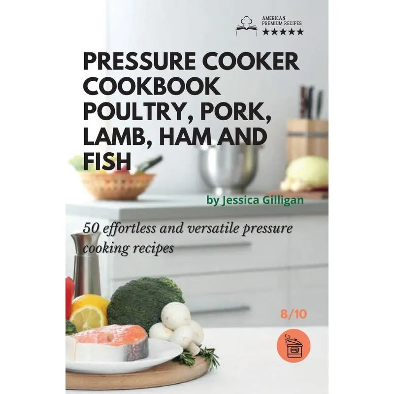 Pressure Cooker Cookbook