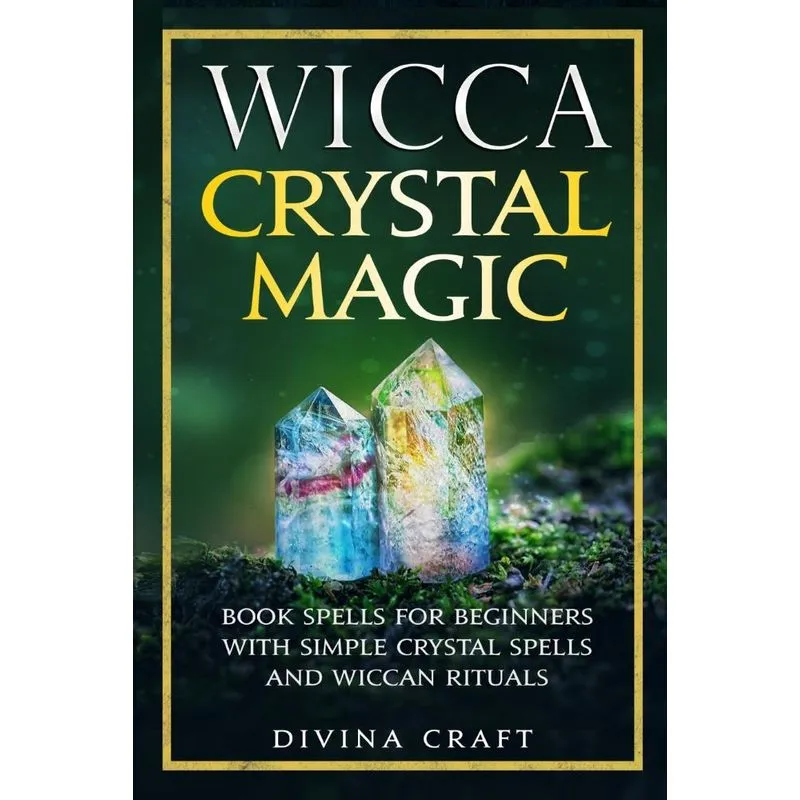 Wicca Crystal Magic