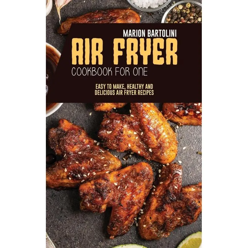 Air Fryer Cookbook for One