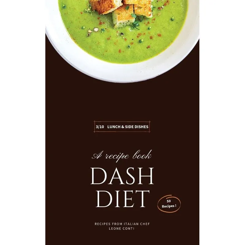 DASH DIET - LUNCH AND SIDE DISHES
