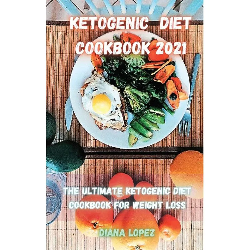 Ketogenic Diet Cookbook 2021