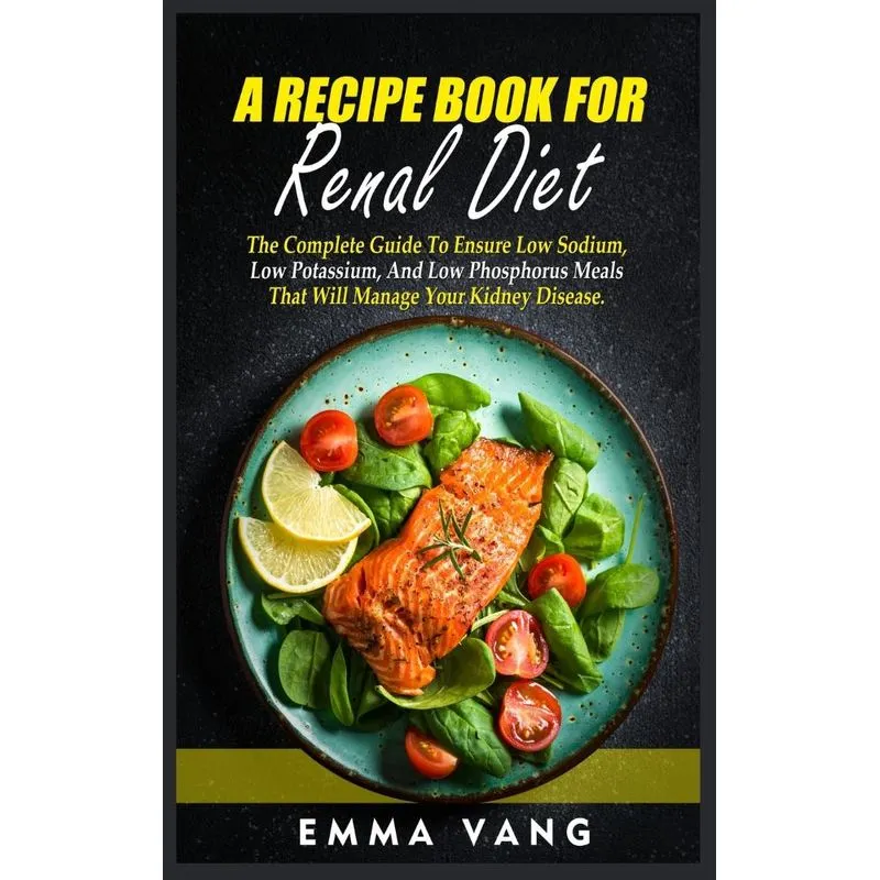 A Recipe Book For Renal Diet