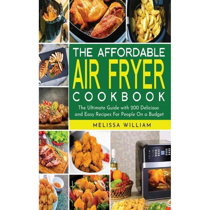 The Affordable Air Fryer Cookbook