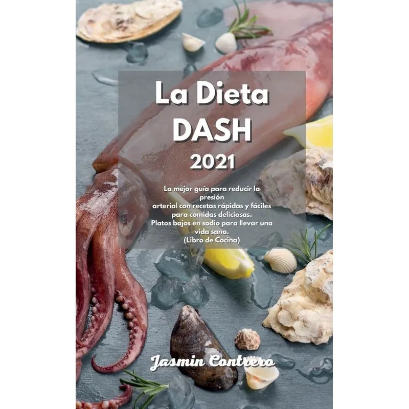 La Dieta Dash 2021