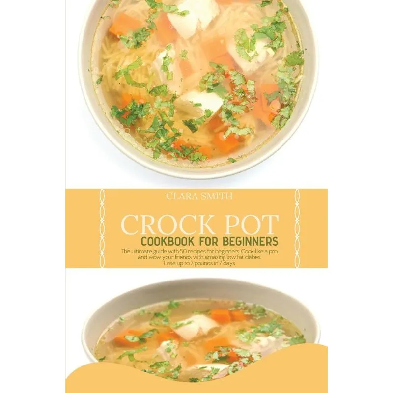 Crock Pot Cookbook for Beginners