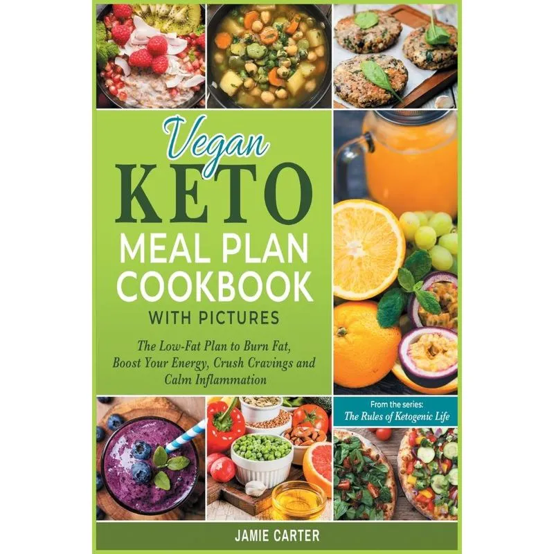 Vegan Keto Meal Plan Cookbook with Pictures