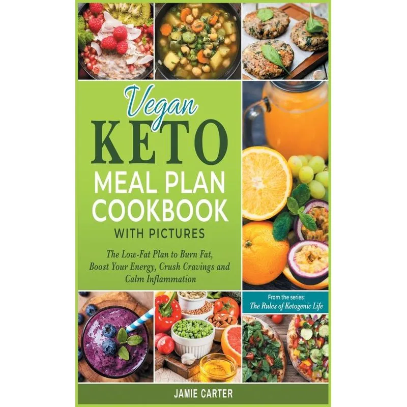 Vegan Keto Meal Plan Cookbook with Pictures