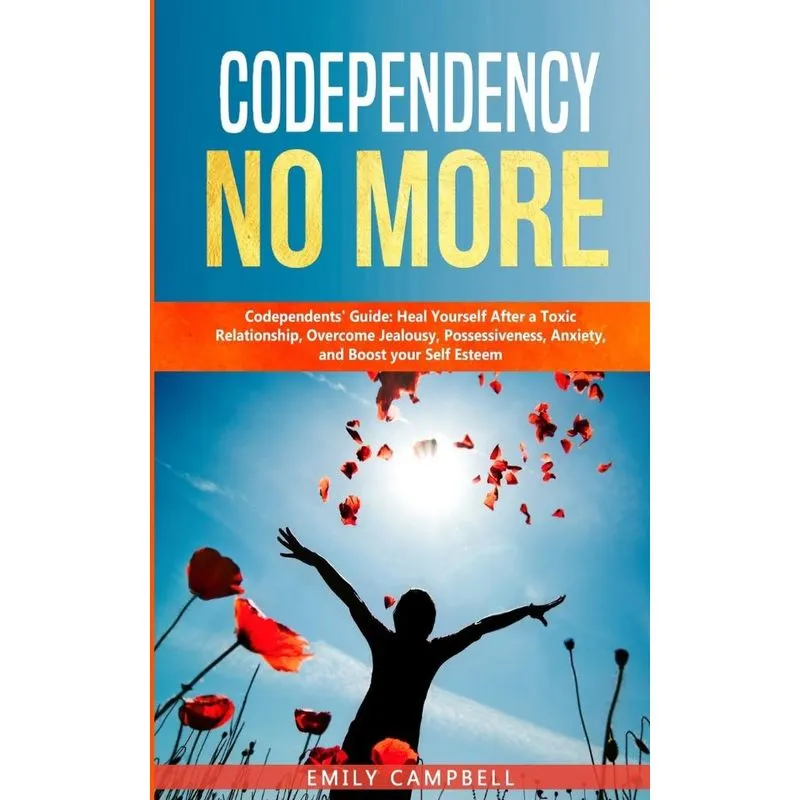 Codependency No More