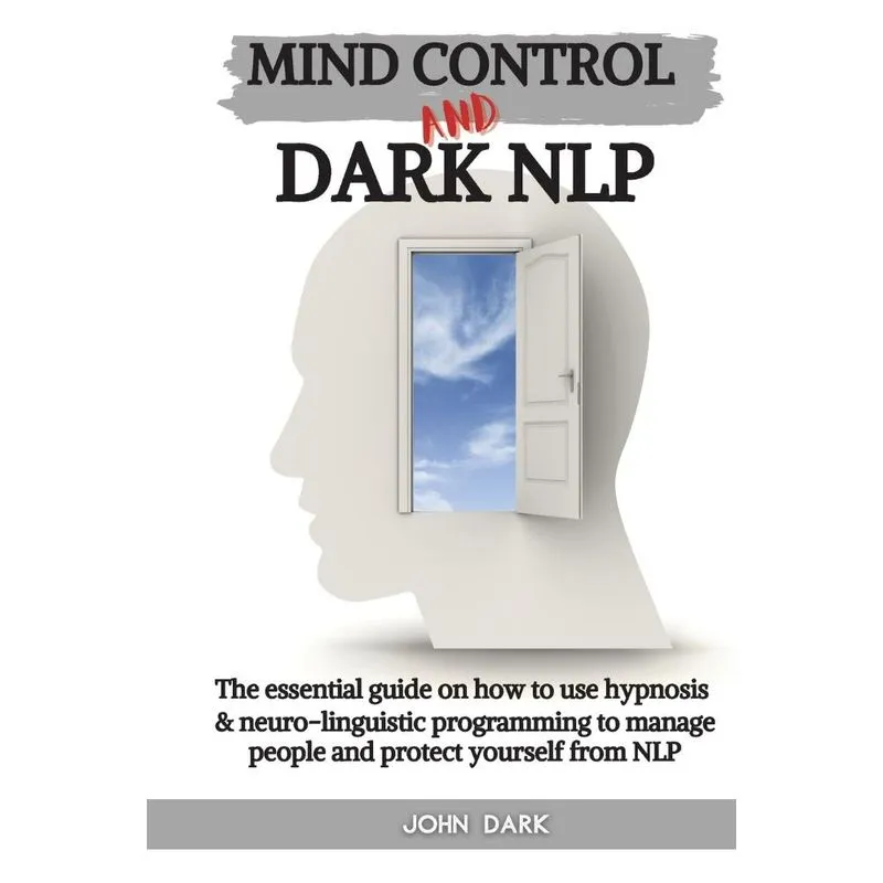 MIND CONTROL AND DARK NLP