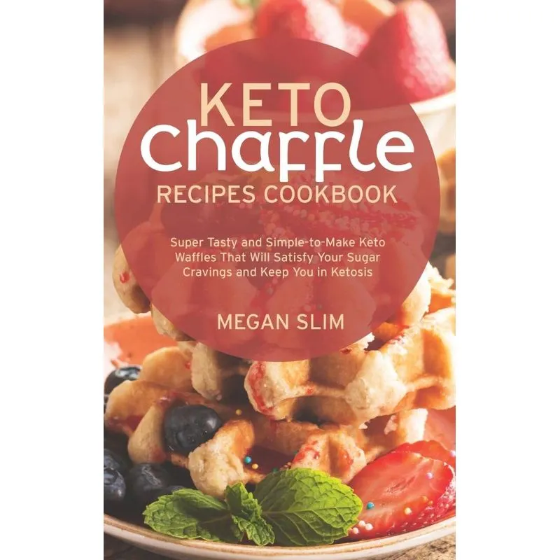 KETO CHAFFLE RECIPES COOKBOOK