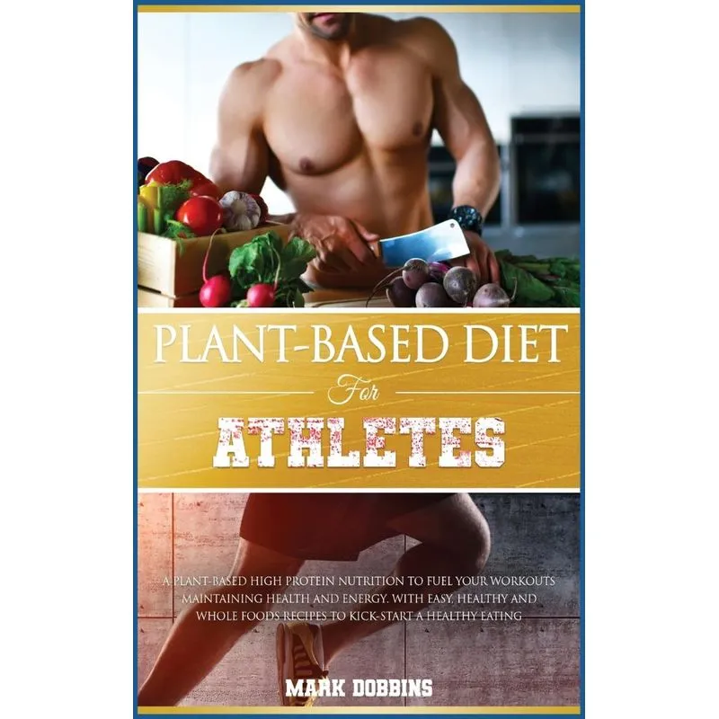 PLANT-BASED DIET FOR ATHLETES