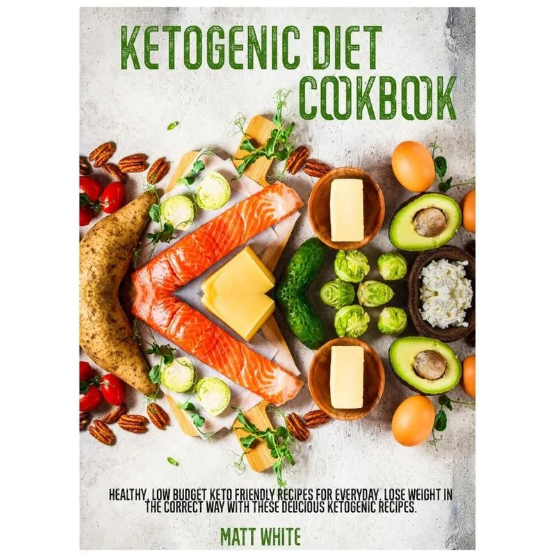 KETOGENIC DIET COOKBOOK