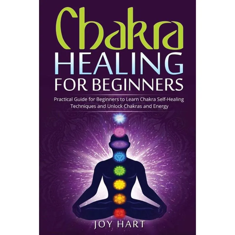 Chakra Healing for Beginners