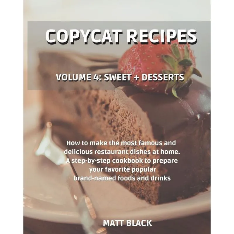 COPYCAT RECIPES - VOLUME 4