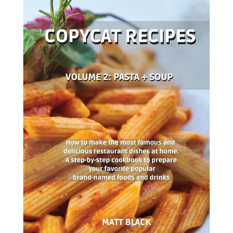COPYCAT RECIPES - VOLUME 2