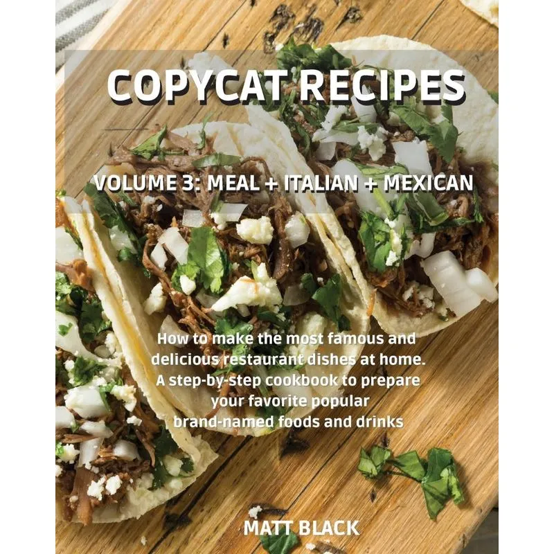 COPYCAT RECIPES - VOLUME 3
