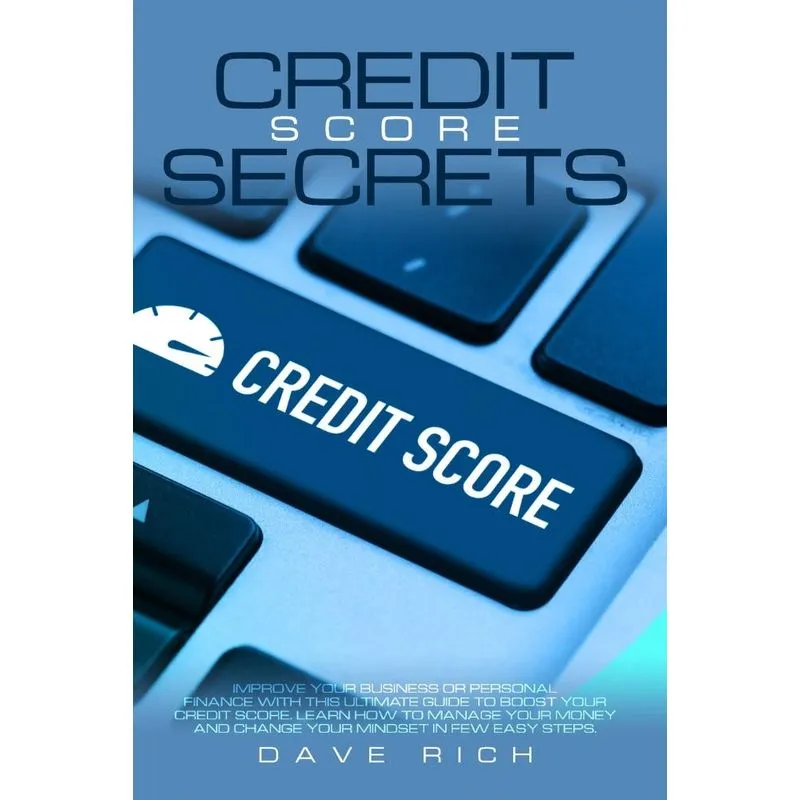 CREDIT SCORE SECRETS