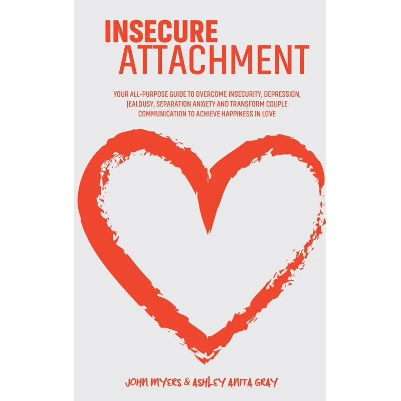 Insecure Attachment