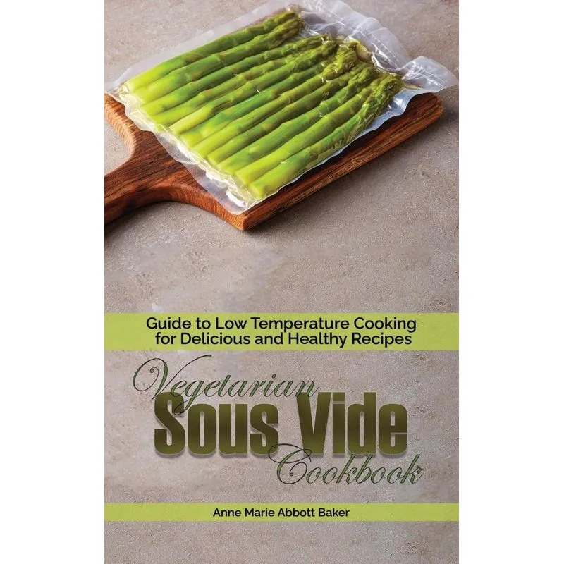 Vegetarian Sous Vide Cookbook