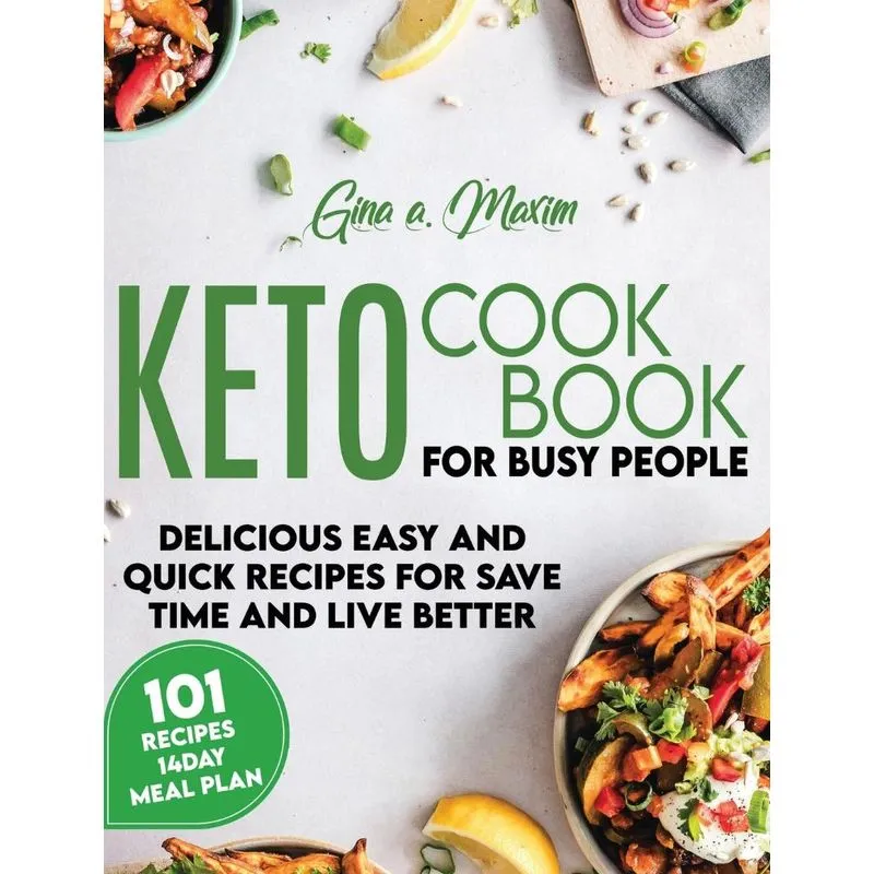 KETO COOKBOOK FOR BUSY PEOPLE