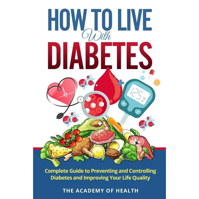 How To Live With Diabetes