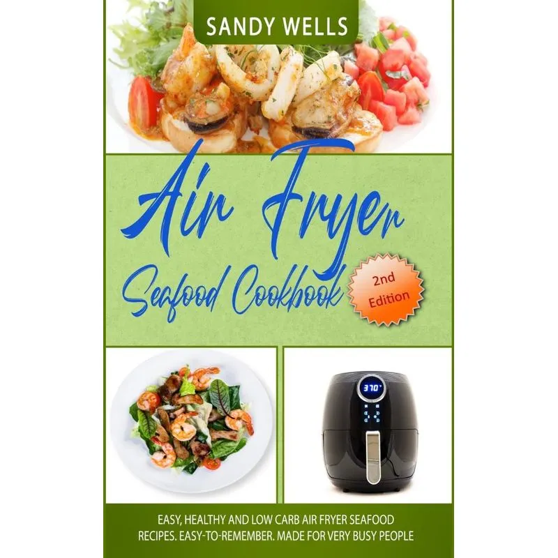 Air Fryer Seafood Cookbook