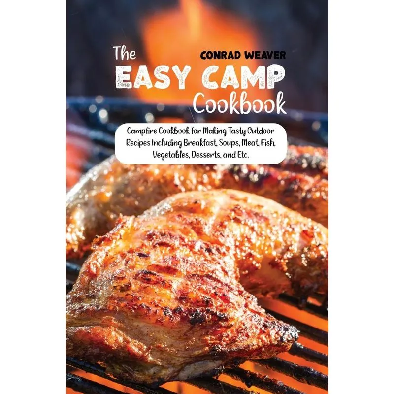 The Easy Camp Cookbook