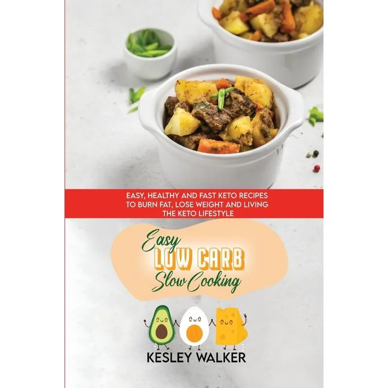 Easy Low Carb Slow Cooking