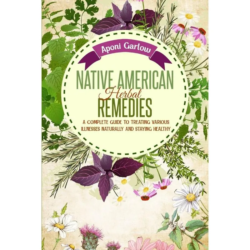 Native American Herbal Remedies
