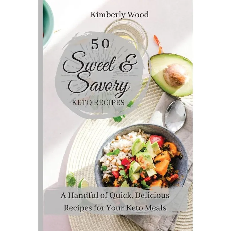 50 Sweet and Savory Keto Recipes