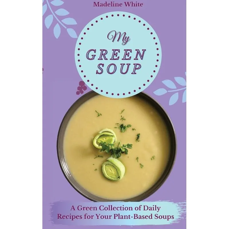 My Green Soup