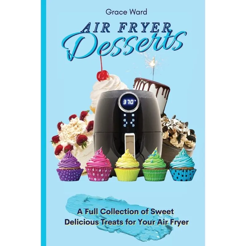 Air Fryer Desserts