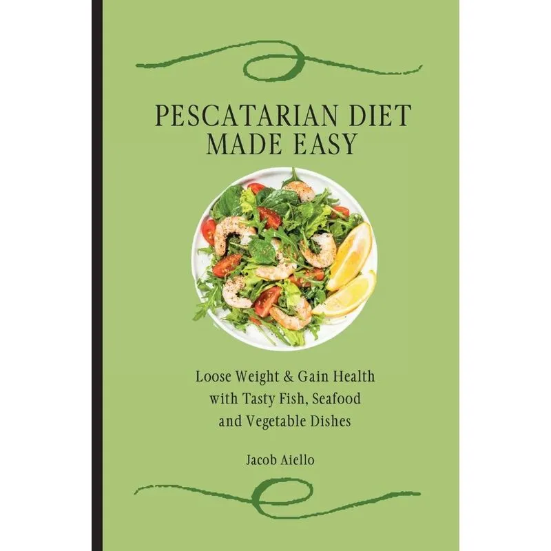 Pescatarian Diet Made Easy