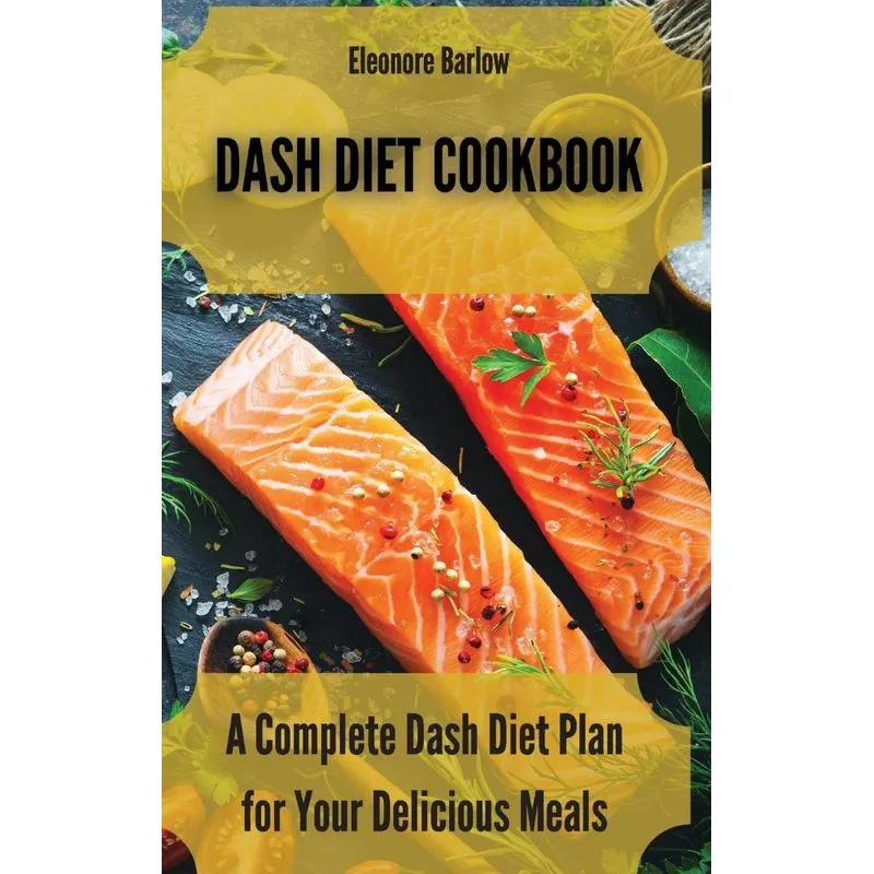 Dash Diet Cookbook