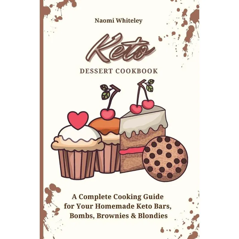 Keto Dessert Cookbook