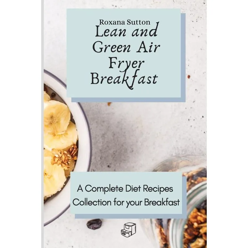 Lean and Green Air Fryer Breakfast