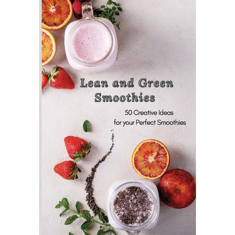 Lean and Green Smoothies