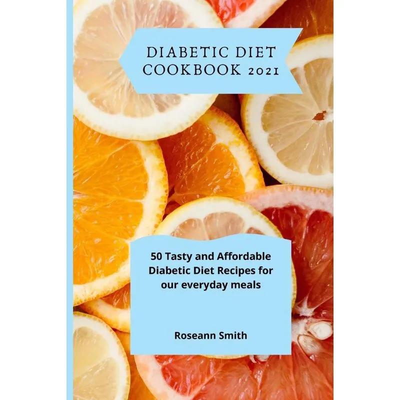 Diabetic Diet Cookbook 2021