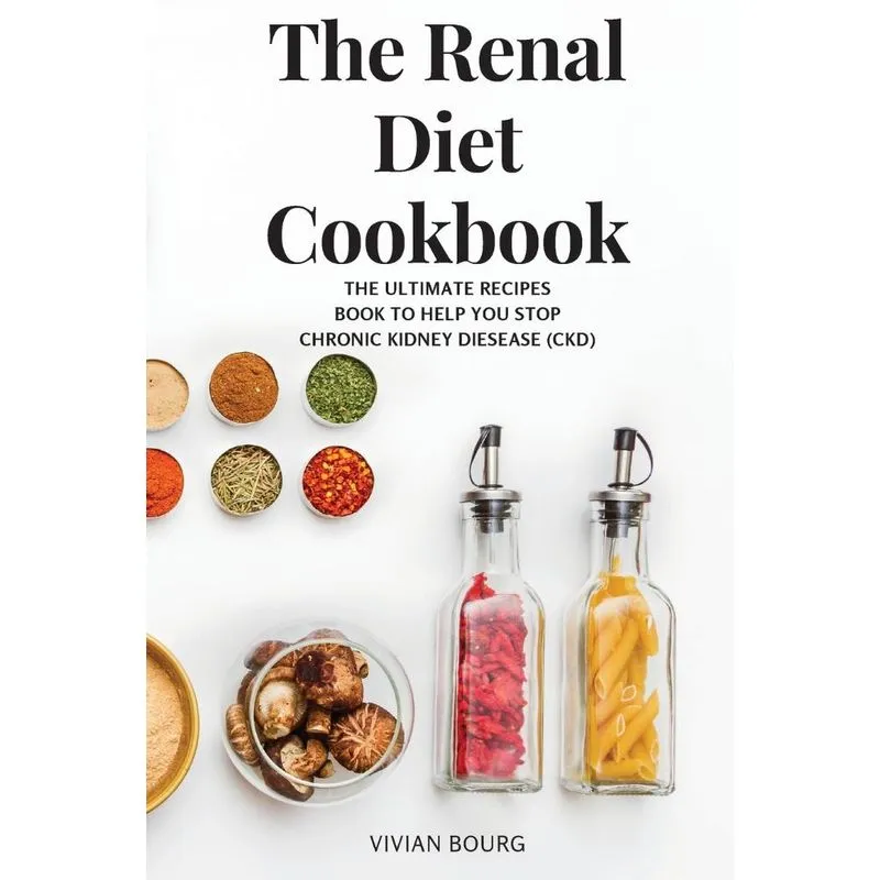 The Renal Diet Cookbook
